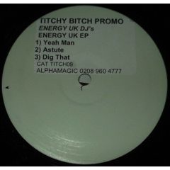 Energy Uk DJ's - Energy Uk DJ's - Energy Uk EP - Titchy Bitch