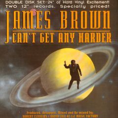 James Brown - James Brown - Can't Get Any Harder - Scotti Bros