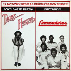 Thelma Houston / Commodores - Thelma Houston / Commodores - Don't Leave Me This Way / Fancy Dancer - Motown