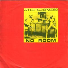 Athletico Spizz 80 - Athletico Spizz 80 - No Room - Rough Trade