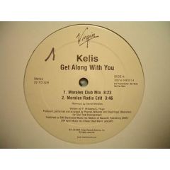 Kelis - Kelis - Get Along With You (Morales Remix) - Virgin