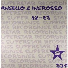 Angello & Ingrosso - Angello & Ingrosso - 82-83 - Superstar