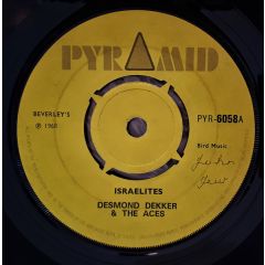 Desmond Dekker & The Aces / Beverley's All Stars - Desmond Dekker & The Aces / Beverley's All Stars - Israelites / The Man - Pyramid