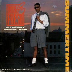 Doug E Fresh & The Get Fresh Crew - Doug E Fresh & The Get Fresh Crew - Summertime - Reality