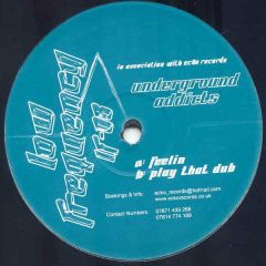 Underground Addicts - Underground Addicts - Feelin - Low Frequency
