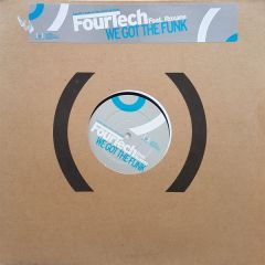 Fourtech Feat. Roxane - Fourtech Feat. Roxane - We Got The Funk - Oyster Music 