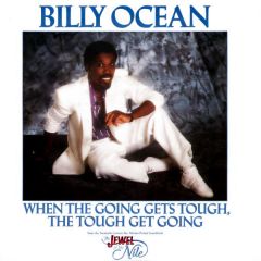 Billy Ocean - Billy Ocean - When The Going Gets Tough, The Tough Get Going - Jive