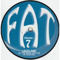 Loveland - Loveland - Let The Music (Lift You Up) (2007 Remix) - Fat Choons