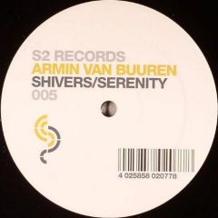 Armin Van Buuren - Armin Van Buuren - Shivers / Serenity - S2 Records 