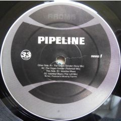 Pipeline - Pipeline - The Organ Grinder - Aroma Records