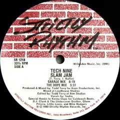 Tech Nine - Tech Nine - Slam Jam - Strictly Rhythm