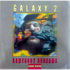Galaxy 2 - Galaxy 2 - Somebody Screams - ZYX Records