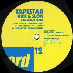 Tapestar - Tapestar - Nice & Slow (Remixes) - Back Yard Recordings