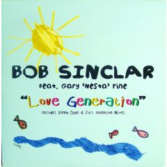 Bob Sinclar Feat. Gary Pine - Bob Sinclar Feat. Gary Pine - Love Generation (Remixes) - Defected