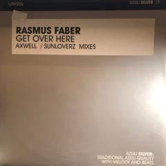 Rasmus Faber - Rasmus Faber - Get Over Here (Axwell Remix) - Azuli
