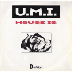 U.M.I - U.M.I - House Is - D-Vision