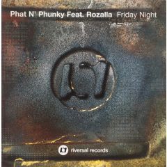 Phat 'N' Funky Feat Rozalla - Friday Night - Riversal