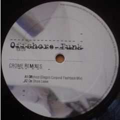 Offshore Funk - Offshore Funk - Crome (Remixes) - Kanzleramt