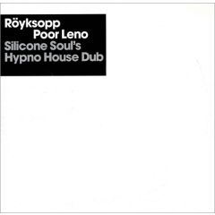 Royksopp - Royksopp - Poor Leno (Remix) - Wall Of Sound
