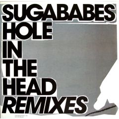 Sugababes - Sugababes - Hole In The Head (Remixes) - Island