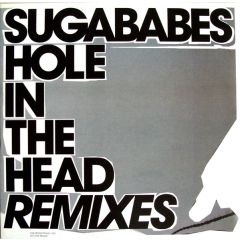 Sugababes - Hole In The Head (Remixes) - Universal