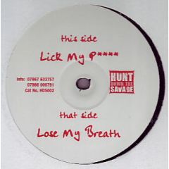 Hunt Down The Savage - Hunt Down The Savage - Lick My Pussy - HDS