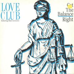 Love Club feat Marc Innocent & Jelly - Love Club feat Marc Innocent & Jelly - Get The Balance Right - RCA