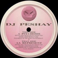 Peshay - Peshay - Psychosis / Represent - Metalheadz