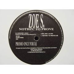 Zoe S. - Zoe S. - Nothin' To Prove - ZAC Records