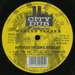 Warren Clarke - Warren Clarke - Sounds Of The Street EP - City Dub