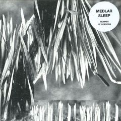 Medlar - Medlar - Sleep (Remixes And 12" Versions) - Wolf Music Recordings