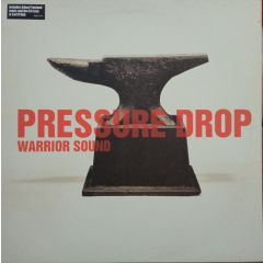 Pressure Drop - Pressure Drop - Warrior Sound - Columbia