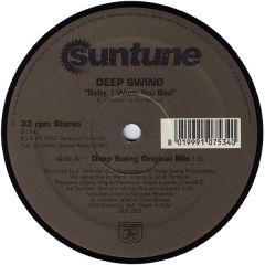 Deep Swing - Deep Swing - Baby I Want You Bad - Suntune
