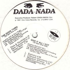 Dada Nada - Dada Nada - The Good Thing / Give It All I Got - One Voice