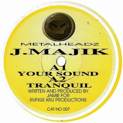 J Majik - J Majik - Your Sound - Metalheadz