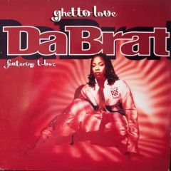 Da Brat Featuring T-Boz - Da Brat Featuring T-Boz - Ghetto Love - So So Def