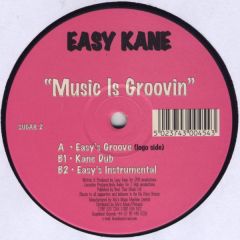 Easy Kane - Easy Kane - Music Is Groovin - Sugar Beat