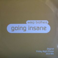 Warp Brothers  - Warp Brothers  - Going Insane - All Around The World