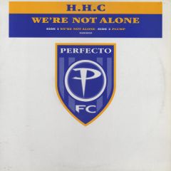 H.H.C - H.H.C - We're Not Alone - Perfecto