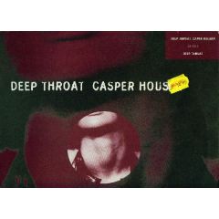 Caspar Houser - Caspar Houser - Deep Throat - Emergancy Records