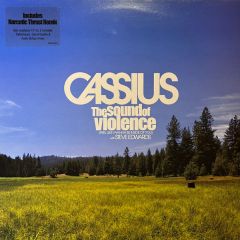 Cassius - Cassius - The Sound Of Violence - Virgin