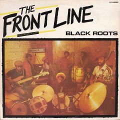 Black Roots - Black Roots - The Front Line - BBC Records, BBC Records And Tapes