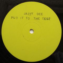 Jazzy Dee - Jazzy Dee - Put It To The Test - Laurie Records