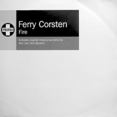 Ferry Corsten - Ferry Corsten - Fire - Positiva