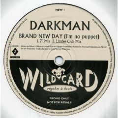 Darkman - Darkman - Brand New Day (I'm No Puppet) - Wildcard