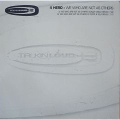4 Hero - 4 Hero - We Who Are Not As Others - Talkin Loud