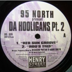95 North Present - 95 North Present - Da Hooligans Pt.2 - Henry Street