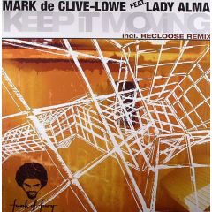 Mark De Clive-Lowe Ft Lady Alma - Mark De Clive-Lowe Ft Lady Alma - Keep It Moving - Funk Of Fury