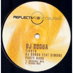 DJ Booda Ft Simone - DJ Booda Ft Simone - Party Hard - Reflective