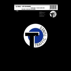 DJ Wag - DJ Wag - Life On Mars - Traffic Tunes